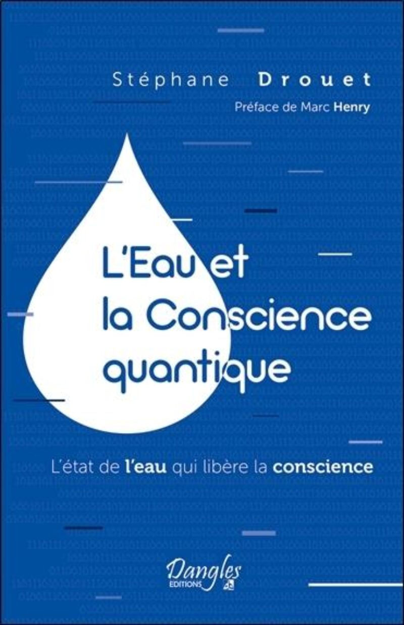 L’eau et la conscience quantique
